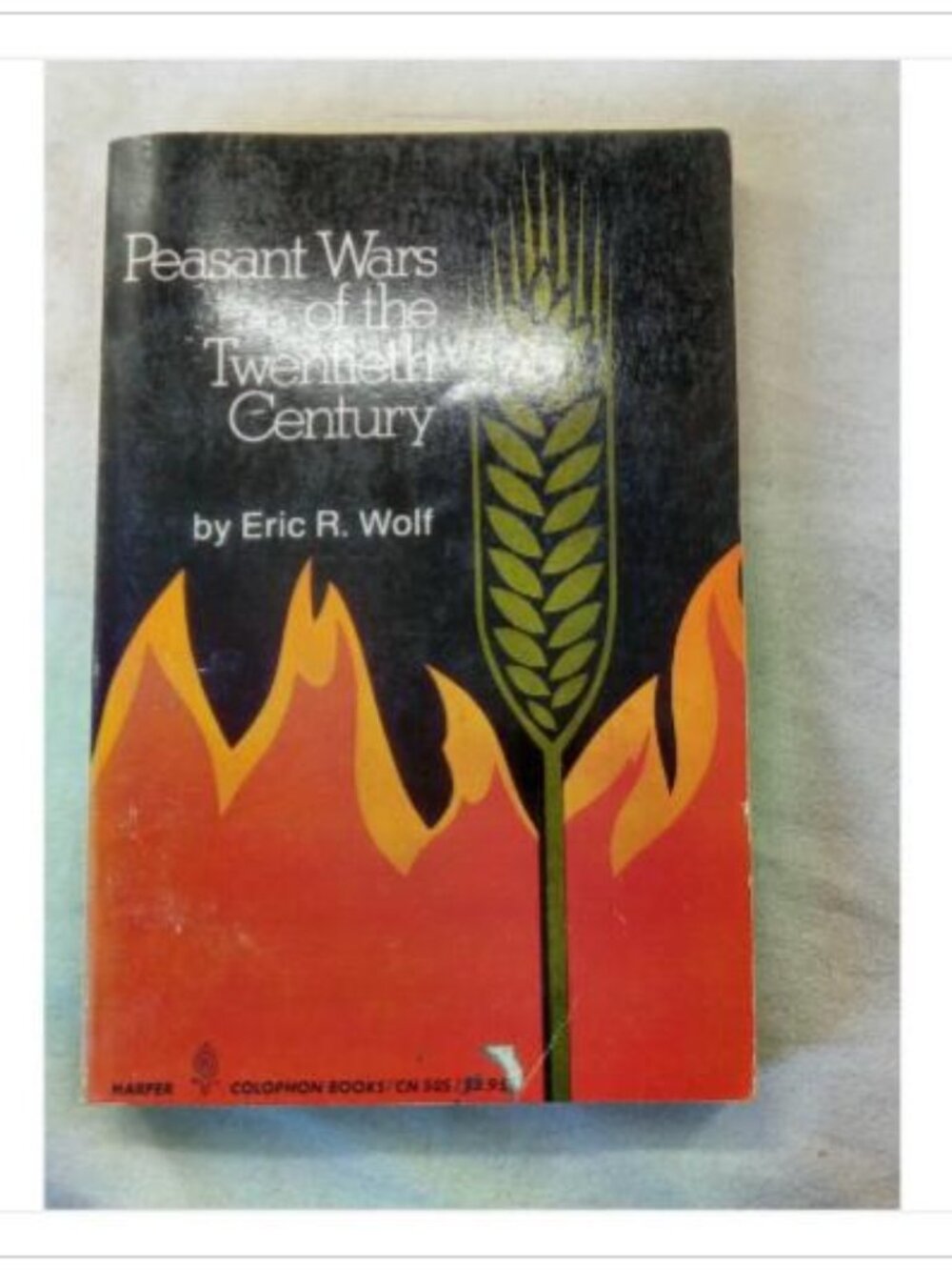 Peasant Wars of the Twentieth Century Eric R. Wolf 1973 Paperback Book Vintage